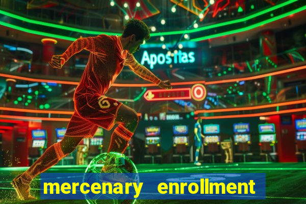 mercenary enrollment pt br